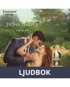 Valet är ditt : En Harlequin-ljudbok Romantik, Ljudbok
