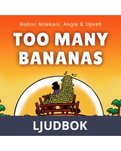 Too Many Bananas, Ljudbok