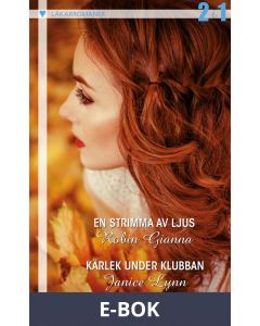 En strimma av ljus/Kärlek under klubban, E-bok