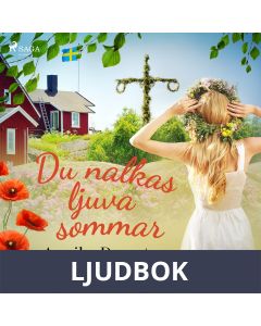 Du nalkas ljuva sommar, Ljudbok