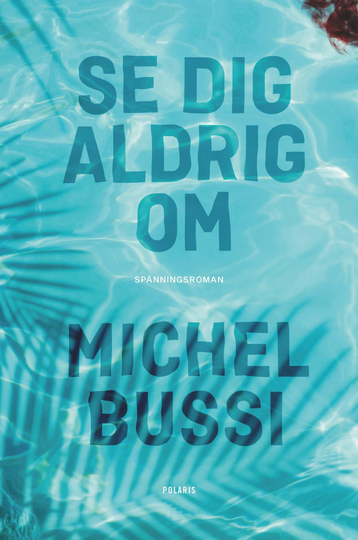 Se Dig Aldrig Om
