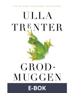 Grodmuggen, E-bok