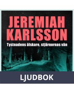 Tystnadens älskare, stjärnornas vän, Ljudbok