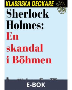 Sherlock Holmes: En skandal i Böhmen, E-bok