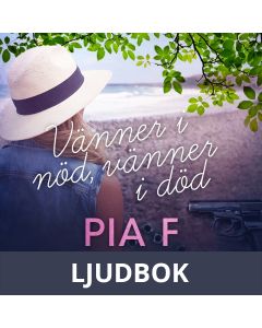 Vänner i nöd, vänner i död, Ljudbok