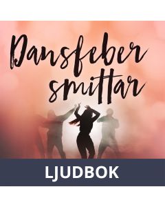 Dansfeber smittar, Ljudbok