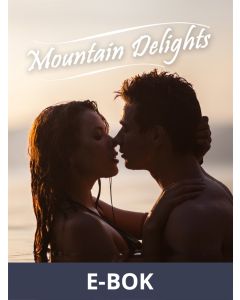 Mountain Delights, E-bok