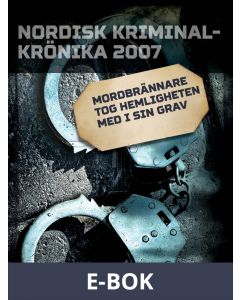 Mordbrännare tog hemligheten med i sin grav, E-bok
