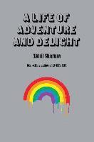 Life Of Adventure And Delight