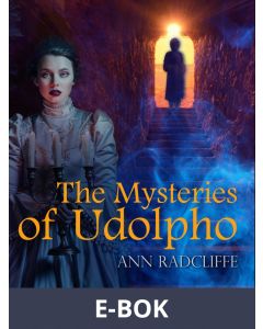 The Mysteries of Udolpho, E-bok