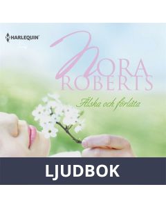 Älska och förlåta : En Harlequin-ljudbok Silk, Ljudbok
