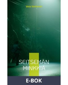 Seitsemän minkkiä, E-bok
