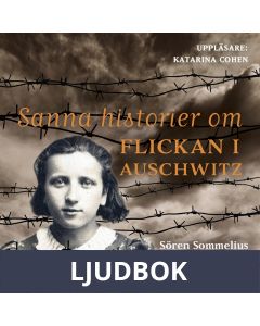 Sanna historier om flickan i Auschwitz, Ljudbok