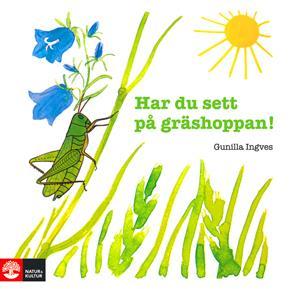 Har Du Sett På Gräshoppan!