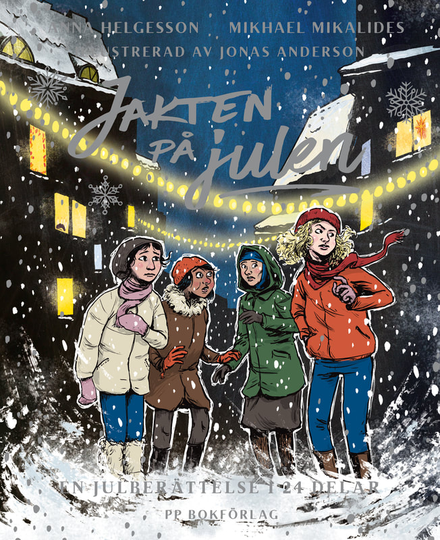 Jakten På Julen - En Julberättelse I 24 Kapitel