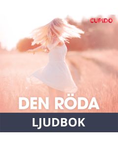 Den röda oskulden - erotiska noveller, Ljudbok