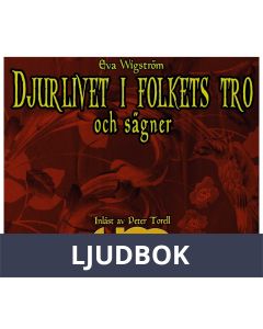 Djurlivet i folkets tro och sägner, Ljudbok