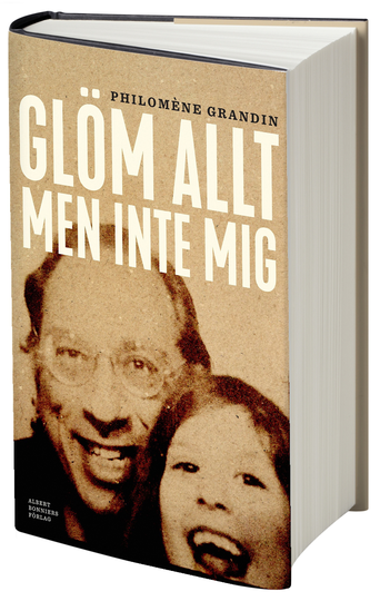Glöm Allt Men Inte Mig