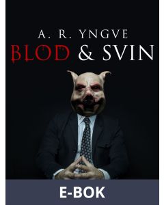 Blod & Svin, E-bok