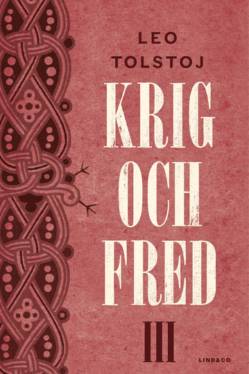 Krig Och Fred. Vol 3, 1812