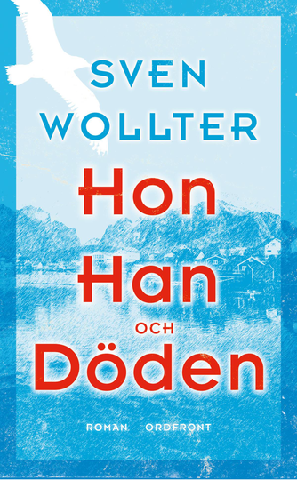 Hon, Han Och Döden