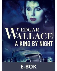 A King by Night, E-bok