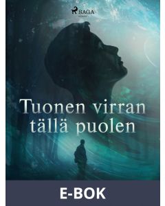Tuonen virran tällä puolen, E-bok