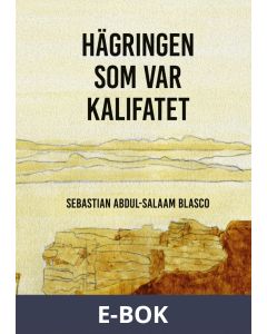 Hägringen som var kalifatet, E-bok