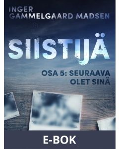 Siistijä 5: Seuraava olet sinä, E-bok