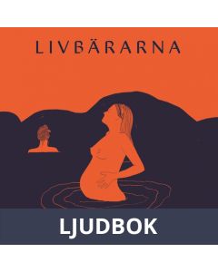 Livbärarna, Ljudbok