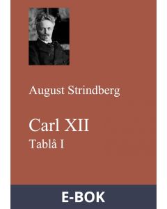 Carl XII. Tablå I, E-bok