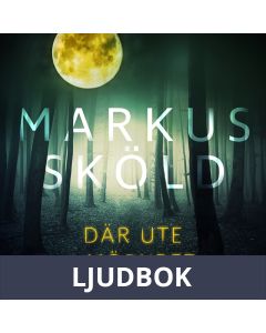 Där ute i mörkret, Ljudbok
