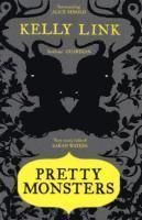 Pretty Monsters