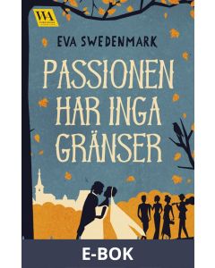 Passionen har inga gränser, E-bok