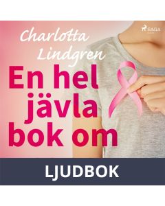 En hel jävla bok om cancer, Ljudbok