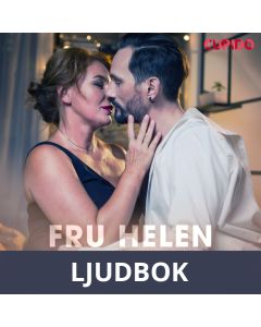 Fru Helen Blom-Hansen - erotiska noveller, Ljudbok