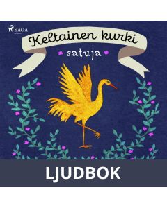 Keltainen kurki - satuja, Ljudbok