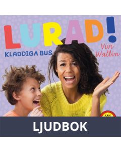 Lurad! Kladdiga bus, Ljudbok