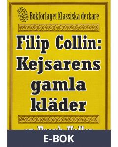 Filip Collin: Kejsarens gamla kläder. Återutgivning av text från 1949, E-bok