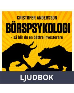 Börspsykologi : så blir du en bättre investerare, Ljudbok