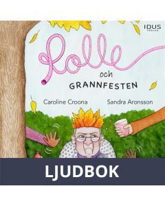 Rolle och grannfesten, Ljudbok