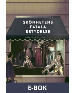 Skönhetens fatala betydelse, E-bok